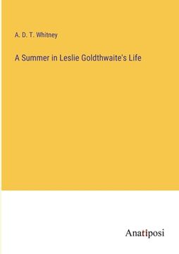 portada A Summer in Leslie Goldthwaite's Life