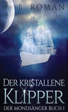 portada Der kristallene Klipper (in German)