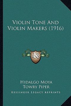 portada violin tone and violin makers (1916) (in English)