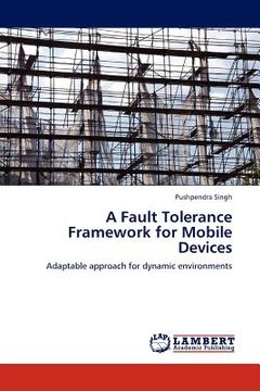 portada a fault tolerance framework for mobile devices (en Inglés)