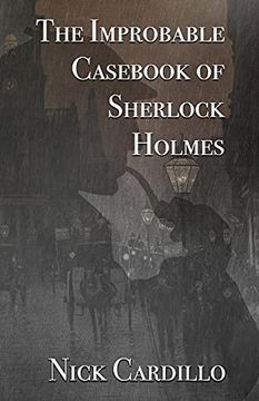 portada The Improbable Casebook of Sherlock Holmes (en Inglés)