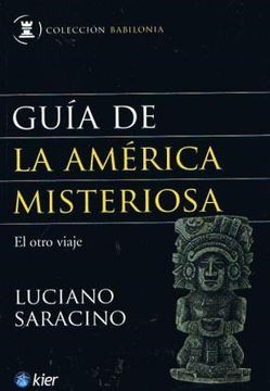 Guia de la america misteriosa / Guide to mysterious America (Babilonia)