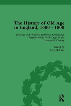 portada The History of Old Age in England, 1600-1800, Part II Vol 5 (en Inglés)