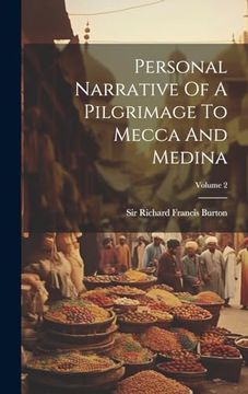 portada Personal Narrative of a Pilgrimage to Mecca and Medina; Volume 2 (in English)