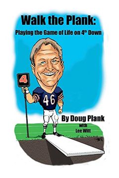 portada Walk the Plank: Playing the Game of Life on 4th Down 