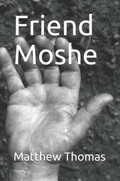 portada Friend Moshe: Restoration of Moses (in English)