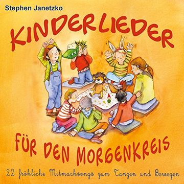 portada Kinderlieder für den Morgenkreis: 22 Fröhliche Mitmachsongs zum Tanzen und Bewegen (in German)