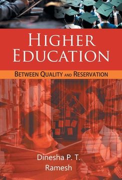 portada Higher Education: Between Quality And Reservation Or Inclusive Higher Education: A New Dimension (en Inglés)