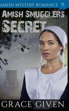 portada Amish Smugglers Secret: Amish Mystery Romance