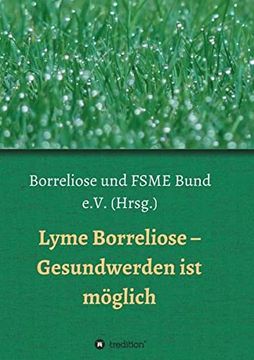 portada Lyme Borreliose - Gesundwerden ist Möglich (en Alemán)