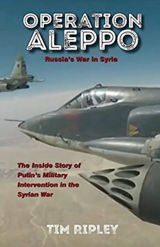 portada Operation Aleppo: Russia'S war in Syria 