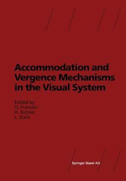 portada Accommodation and Vergence Mechanisms in the Visual System (en Inglés)