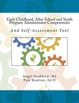 portada Early Childhood, After School and Youth Program Administrator Competencies: And Self-Assessment Tool 