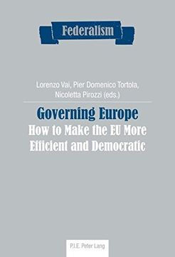 portada Governing Europe: How to Make the Eu More Efficient and Democratic (en Inglés)
