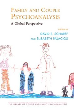 portada Family and Couple Psychoanalysis: A Global Perspective (The Library of Couple and Family Psychoanalysis) (en Inglés)