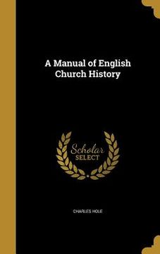 portada A Manual of English Church History