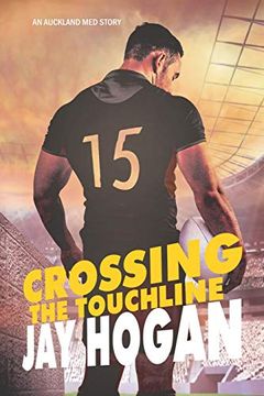 portada Crossing the Touchline: Auckland Med. 2 (en Inglés)