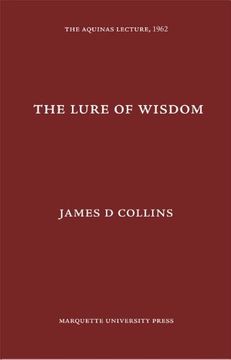 portada Lure of Wisdom (Aquinas Lecture) 
