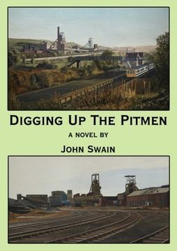 portada Digging Up The Pitmen