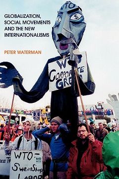 portada globalization, social movements, and the new internationalism (en Inglés)