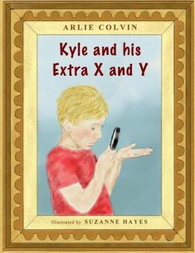 portada Kyle and his Extra X and Y (en Inglés)