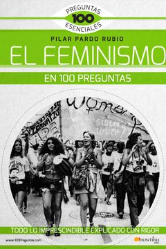 portada El Feminismo en 100 Preguntas (in Spanish)