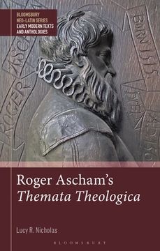 portada Roger Ascham's Themata Theologica (in English)