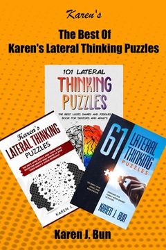 portada The Best Of Karen's Lateral Thinking Puzzles: 3 Manuscripts In A Book With Logic Games And Riddles For Adults (en Inglés)