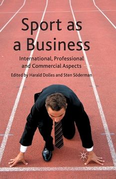 portada Sport as a Business: International, Professional and Commercial Aspects (en Inglés)