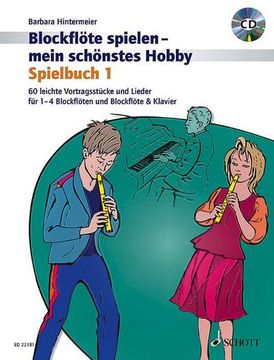 portada Blockflöte Spielen - Mein Schönstes Hobby 01