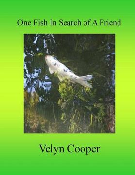 portada One Fish In Search of A Friend (en Inglés)