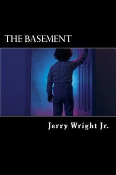 portada The Basement: Part one of the Sickness trilogy (en Inglés)