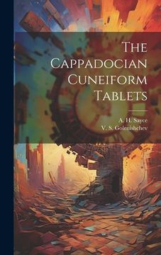 portada The Cappadocian Cuneiform Tablets (en Inglés)