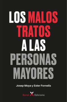 portada Los Malos Tratos a las Personas Mayores (in Spanish)