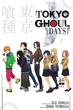 portada Tokyo Ghoul: Days (Tokyo Ghoul Novels) (in English)