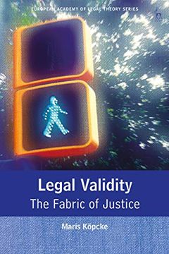 portada Legal Validity: The Fabric of Justice (European Academy of Legal Theory Series) 