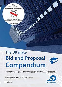 portada The Ultimate bid and Proposal Compendium: The Reference Guide to Winning Bids, Tenders and Proposals. 