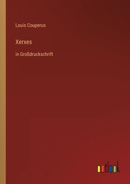 portada Xerxes: in Großdruckschrift (en Alemán)