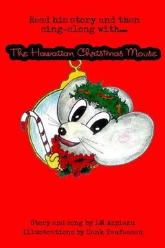 portada The Hawaiian Christmas Mouse (en Inglés)