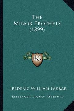 portada the minor prophets (1899) (en Inglés)