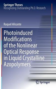 portada photoinduced modifications of the nonlinear optical response in liquid crystalline azopolymers (in English)
