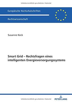 portada Smart Grid - Rechtsfragen Eines Intelligenten Energieversorgungssystems (Europaeische Hochschulschriften (en Alemán)