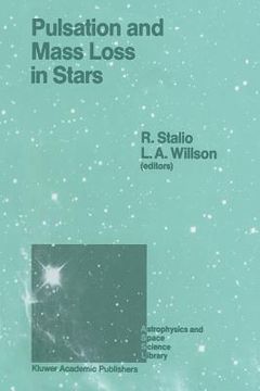 portada Pulsation and Mass Loss in Stars: Proceedings of a Workshop Held in Trieste, Italy, September 14-18, 1987 (en Inglés)