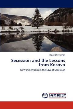 portada secession and the lessons from kosovo (en Inglés)