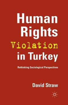 portada Human Rights Violation in Turkey: Rethinking Sociological Perspectives (en Inglés)