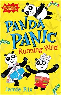 portada Panda Panic - Running Wild (Awesome Animals) (en Inglés)