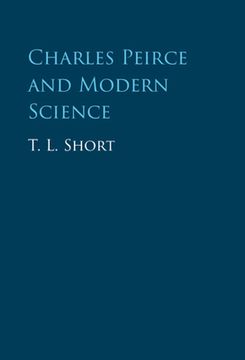 portada Charles Peirce and Modern Science (en Inglés)
