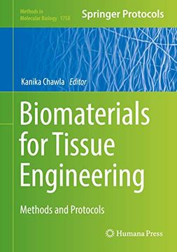 portada Biomaterials for Tissue Engineering: Methods and Protocols (Methods in Molecular Biology, 1758) (en Inglés)