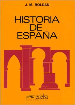 portada Historia de España: Historia De Espana (Edelsa)