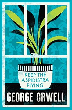 portada Keep the Aspidistra Flying: George Orwell (Alma Classics Evergreens) (libro en Inglés)